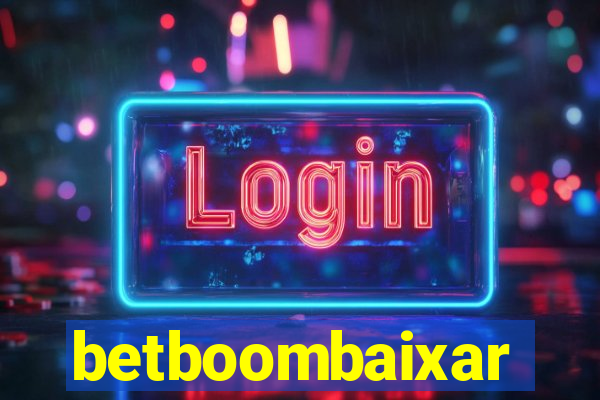 betboombaixar