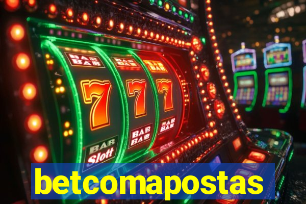 betcomapostas