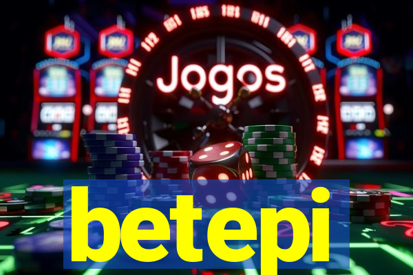 betepi