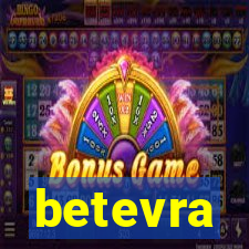 betevra