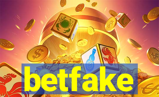 betfake