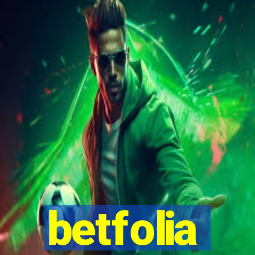 betfolia