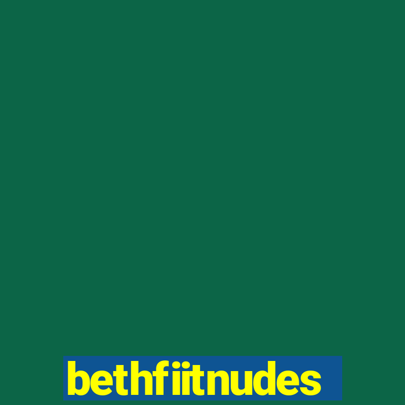 bethfiitnudes