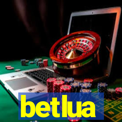 betlua