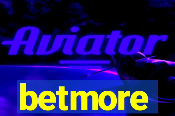 betmore