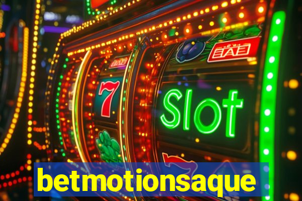 betmotionsaque