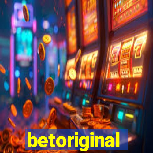 betoriginal