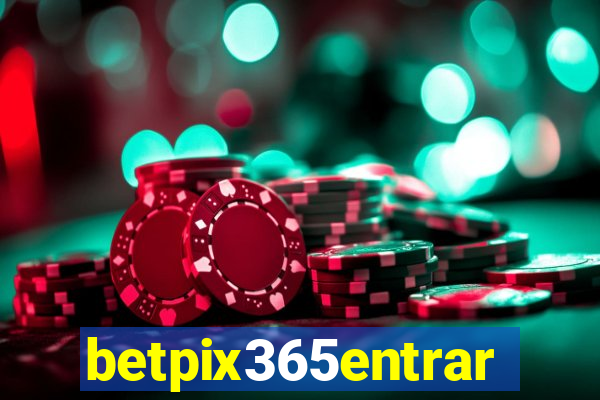 betpix365entrar