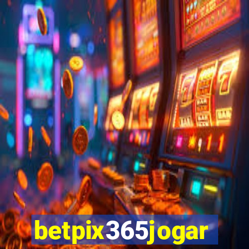 betpix365jogar