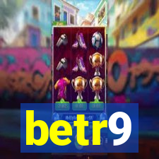 betr9