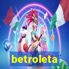 betroleta