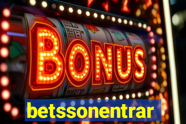 betssonentrar