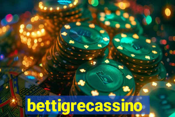 bettigrecassino