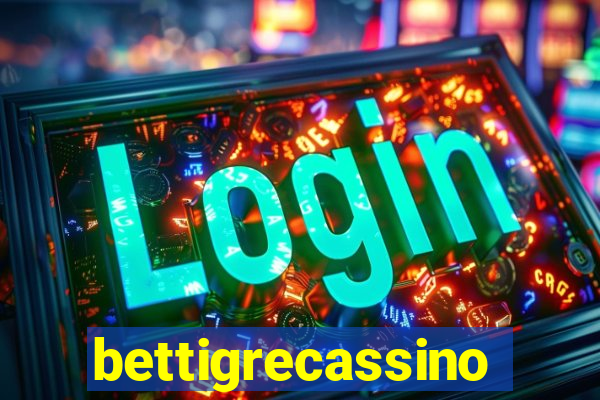 bettigrecassino