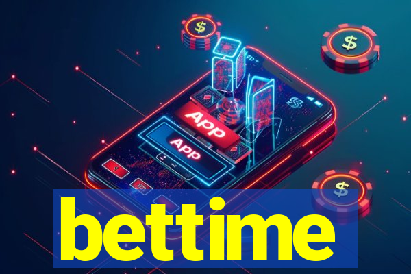 bettime