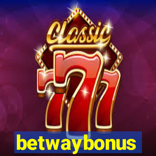 betwaybonus