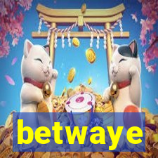 betwaye