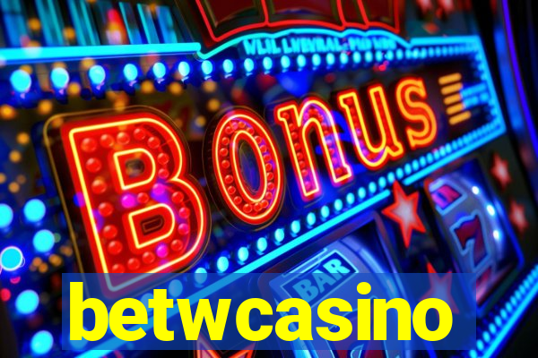 betwcasino