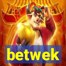 betwek