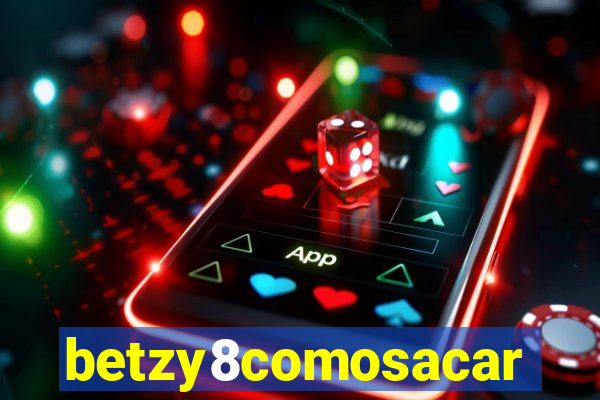 betzy8comosacar