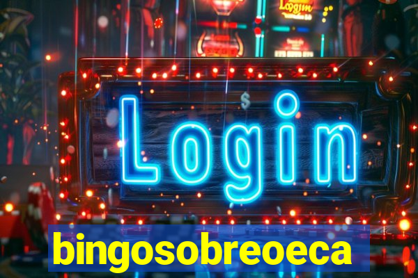 bingosobreoeca