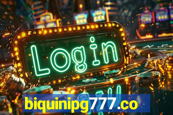 biquinipg777.com