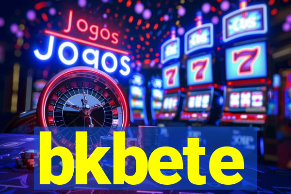 bkbete