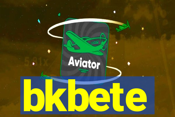 bkbete