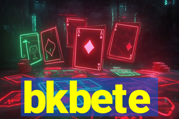 bkbete