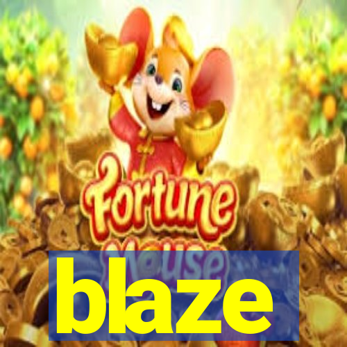 blaze