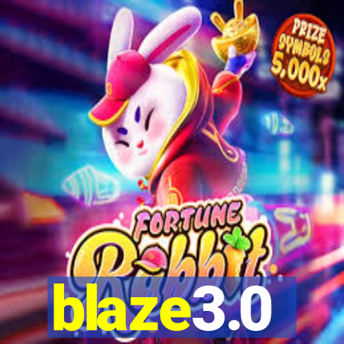 blaze3.0