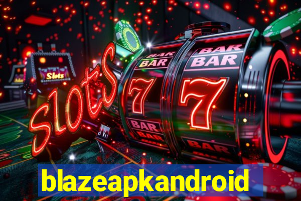 blazeapkandroid