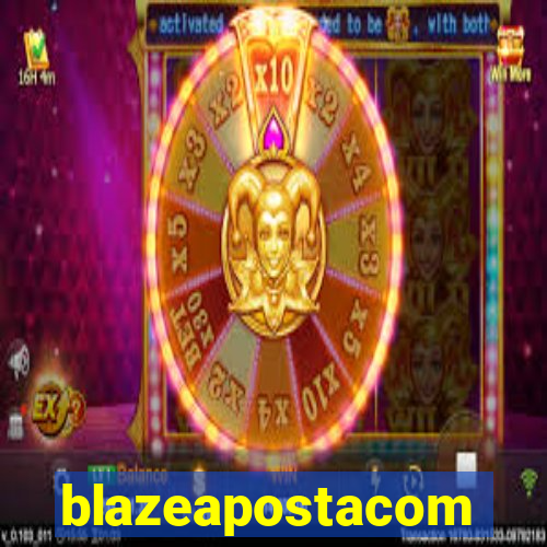 blazeapostacom