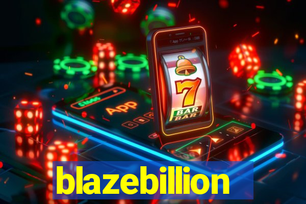 blazebillion