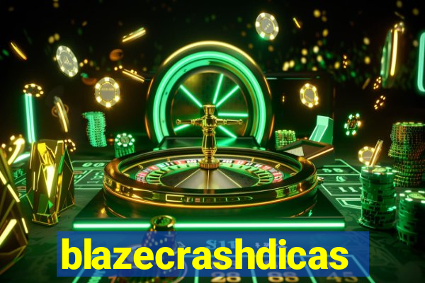 blazecrashdicas