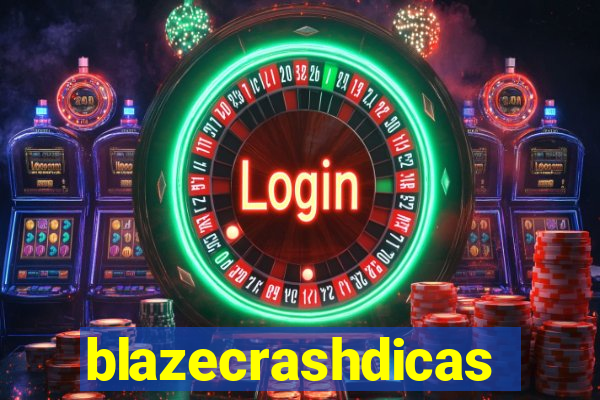 blazecrashdicas