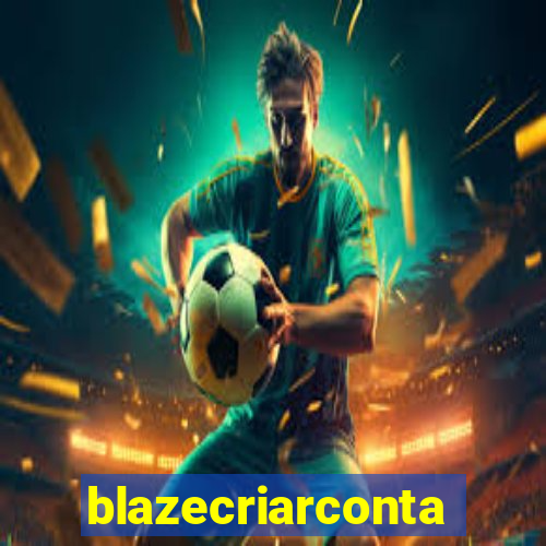 blazecriarconta