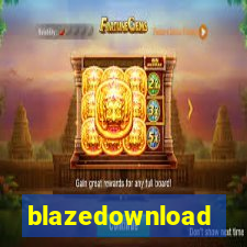 blazedownload