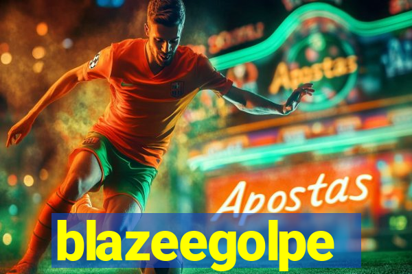 blazeegolpe