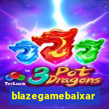 blazegamebaixar