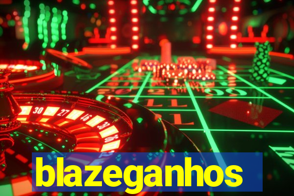 blazeganhos