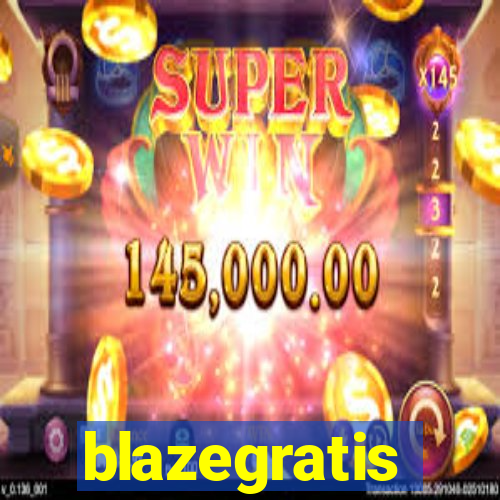 blazegratis