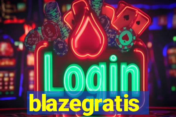 blazegratis