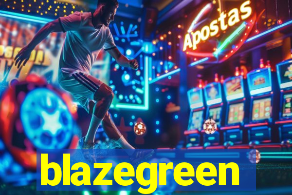 blazegreen