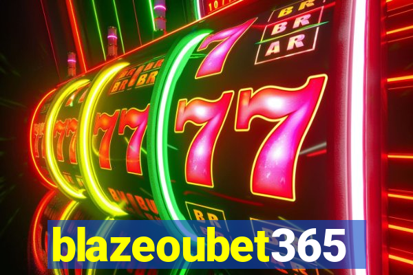 blazeoubet365