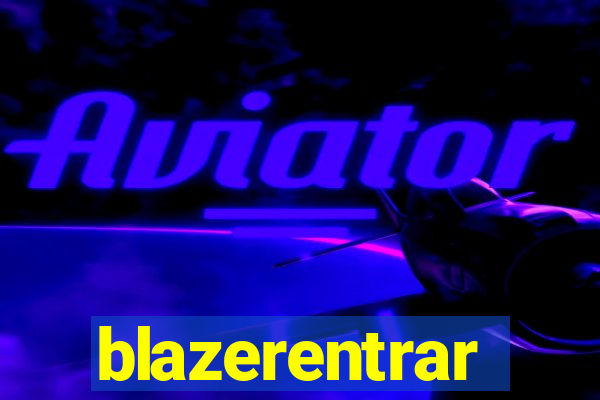 blazerentrar