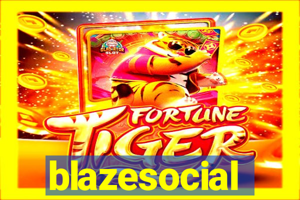 blazesocial