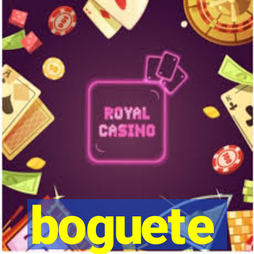 boguete