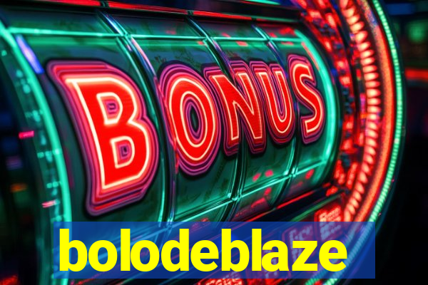 bolodeblaze