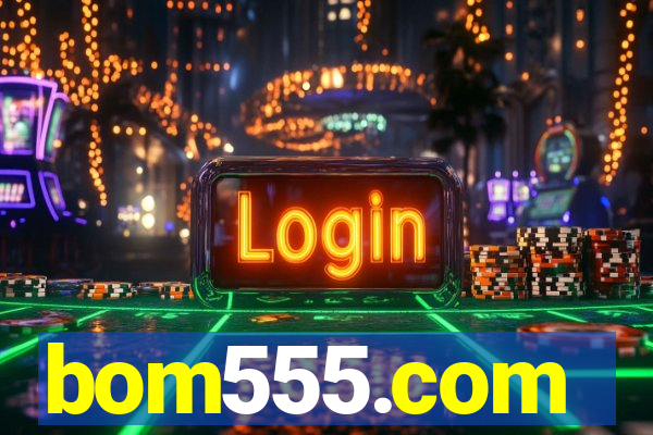 bom555.com